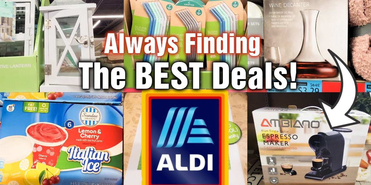 ALDI – Always Finding the BEST Deals!